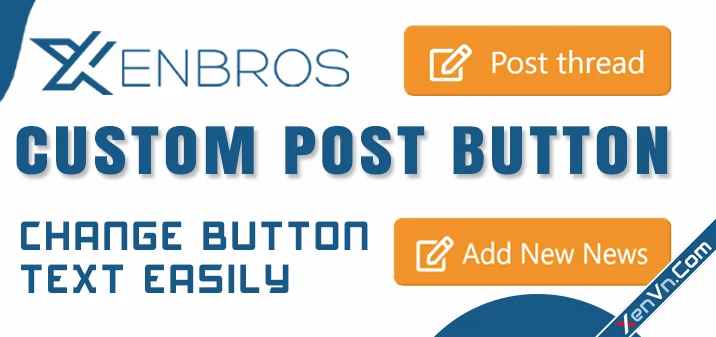 [Xenbros] Custom Post Button - Xenforo 2.webp
