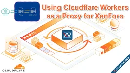 Using Cloudflare Workers as a Proxy for XenForo