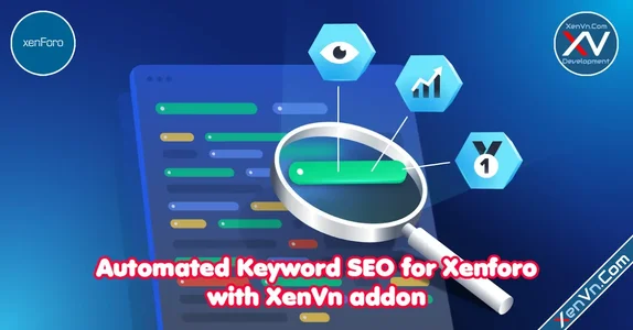Automated Keyword SEO for Xenforo with XenVn addon