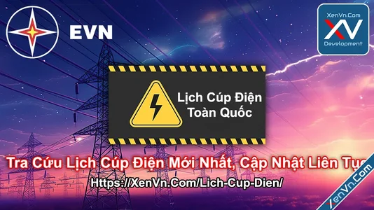 Tra cứu lịch cúp điện toàn quốc nhanh chóng, chính xác từ EVN
