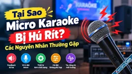 Tại Sao Micro Karaoke Bị Hú Rít? Các Nguyên Nhân Thường Gặp
